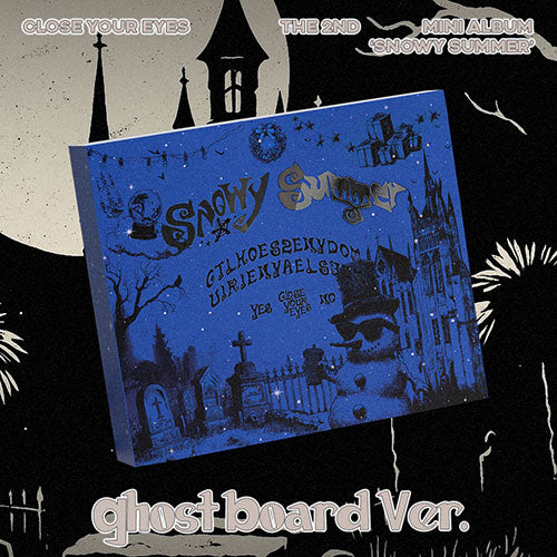CLOSE YOUR EYES - 2nd Mini Album : Snowy Summer (Ghost Board Ver)
