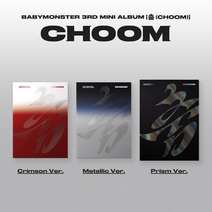 BABYMONSTER - CHOOM 3rd Mini Album Photobook Ver. (Crimson / Metallic / Prism Ver)