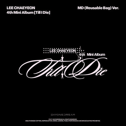 LEE CHAEYEON - Till I Die 4th Mini Album MD Ver Reusable Bag Ver