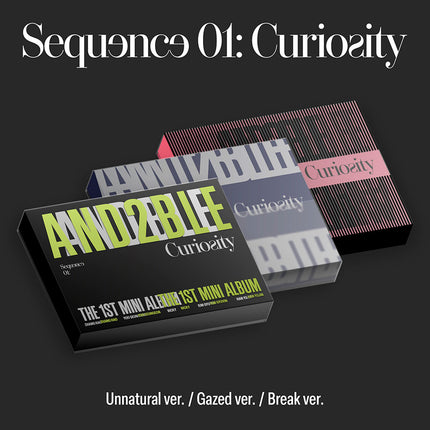 [SALE] AND2BLE - Sequence 01: Curiosity 1st Mini Album Photobook Ver (Unnatural / Gazed / Break Ver)