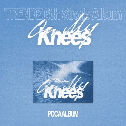 TRENDZ - On My Knees 6th Single Album POCAALBUM Ver.