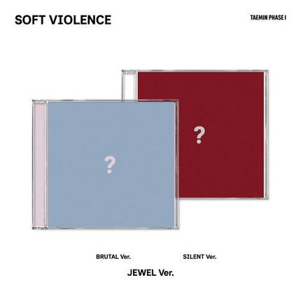 SHINee TAEMIN - PHASE I : Soft Violence JEWEL Ver. (SILENT / BRUTAL / Set Ver)
