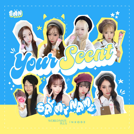 SAY MY NAME - YOUR SCENT 너의 향기 Korean Drama OST Remake Album
