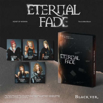 HEART OF WOMAN - ETERNAL FADE 1st Mini Album (White / Black  / Set Ver)