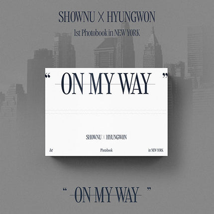 [SALE] SHOWNU X HYUNGWON - ON MY WAY 1st Photobook in NEWYORK. MONSTA X