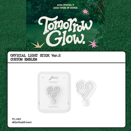 fromis_9 - ASIA TOUR [TOMORROW GLOW] Official MD Light Stick Ver.2 Custom Emblem
