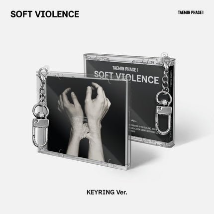 SHINee TAEMIN - PHASE I : Soft Violence KEYRING Ver.