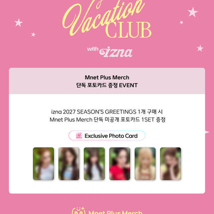 [POB] izna - [VACATION CLUB with izna] 2027 Season's Greetings + Photocard